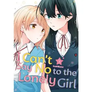I Can't Say No to the Lonely Girl 3 -- Kashikaze - Paperback