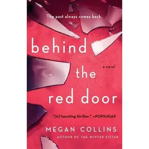 USED-Behind the Red Door by Collins, Megan (Paperback)