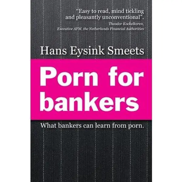 USED Book - Porn for Bankers by Eysink Smeets, Hans (Paperback) - english
