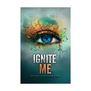 Valentine Day Gift   & Birthday Gift Ignite Me (Shatter Me: Volume Number 3) [Paperback Book]