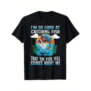 Men's Humorous Fishing Graphic T-Shirt - "I'm So Good at Catching Fish They Tell Stories" Print, Streetwear Casual Short Sleeve Tee for Summer Outdoor Activities, Fishing Shirt, Outdoor Activity Apparel