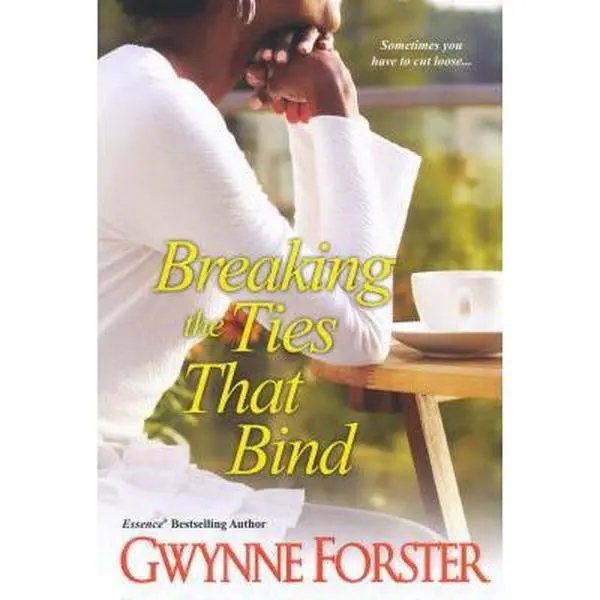USED-Breaking the Ties That Bind by Forster, Gwynne (Paperback)