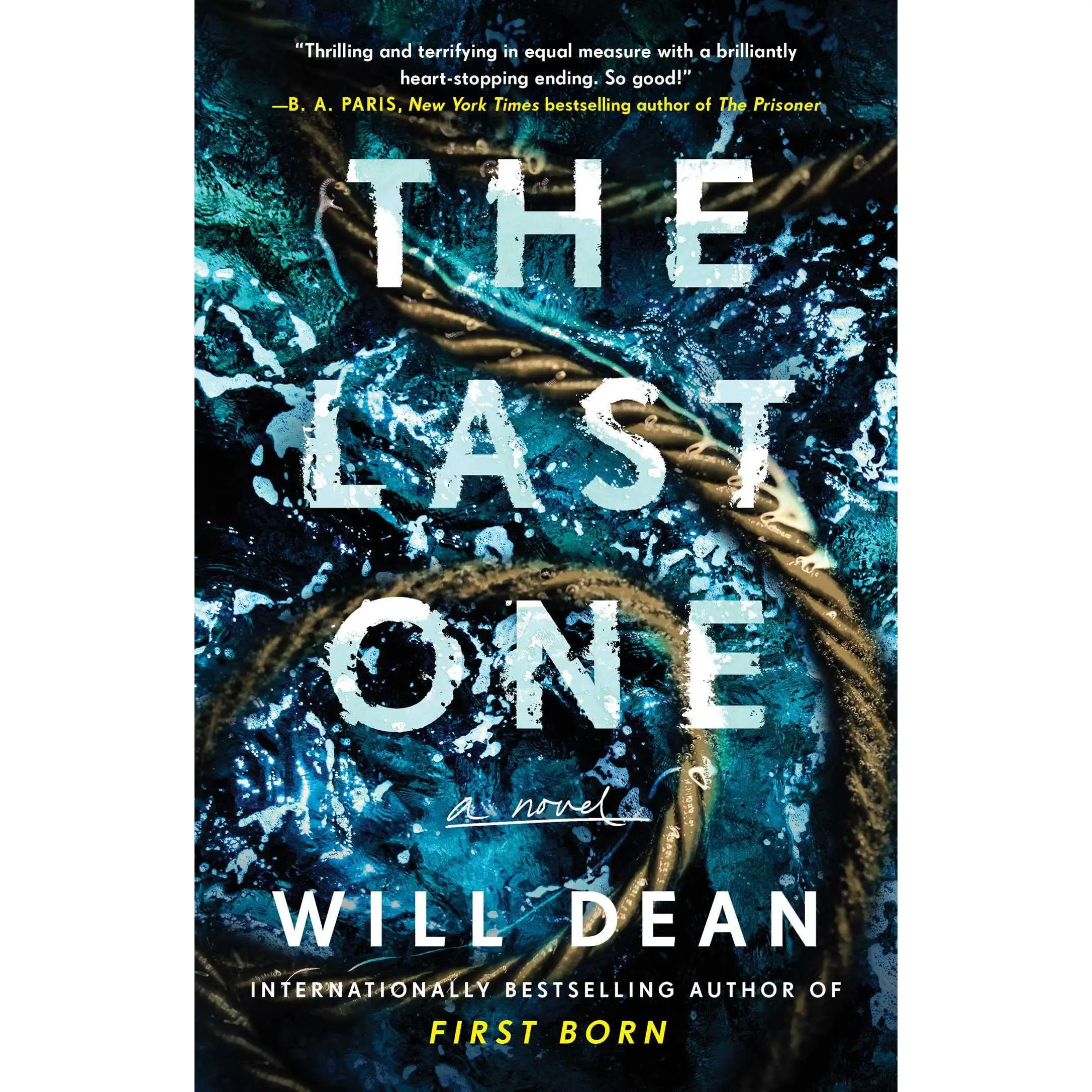 The Last One -- Will Dean - Paperback