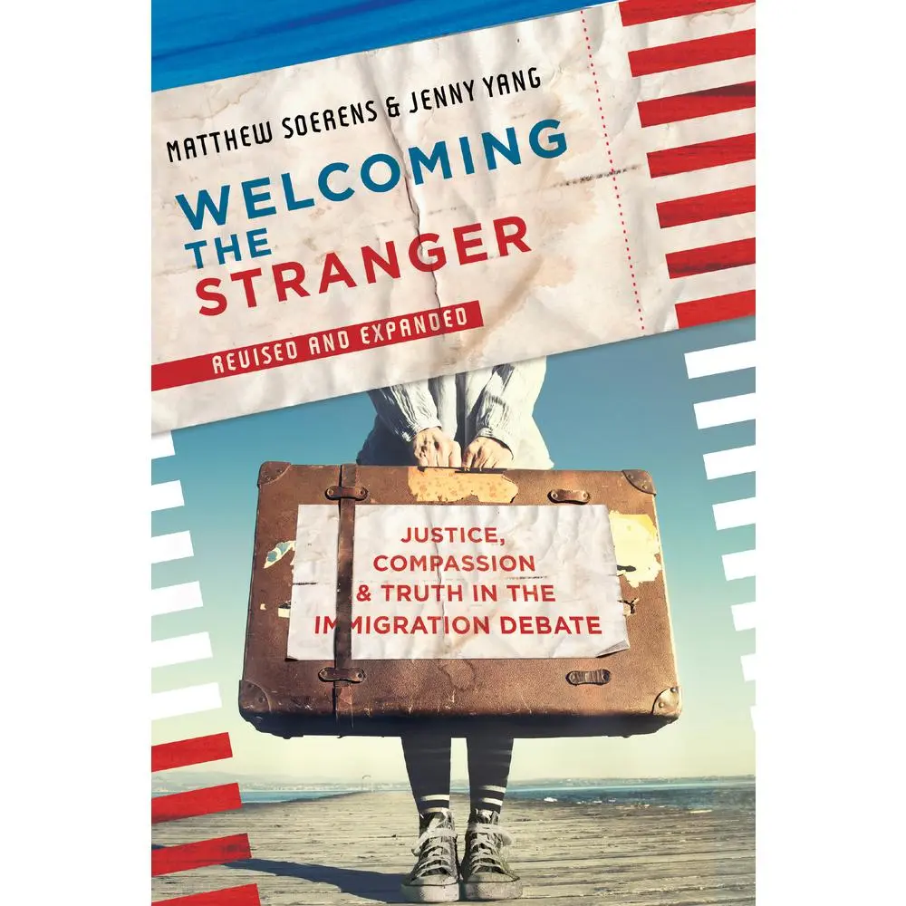 USED Book - Welcoming the Stranger: Justice, Compassion & Truth in the Immigration Debate by Soerens, Matthew (Paperback) - english