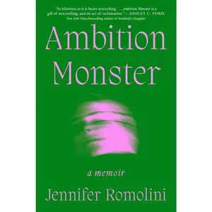 USED-Ambition Monster: A Memoir by Romolini, Jennifer (Hardcover)
