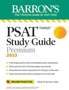 USED-Psat/NMSQT Study Guide, 2023: Comprehensive Review with 4 Practice Tests + an Online Timed Test Option by Stewart, Brian W. (Paperback)
