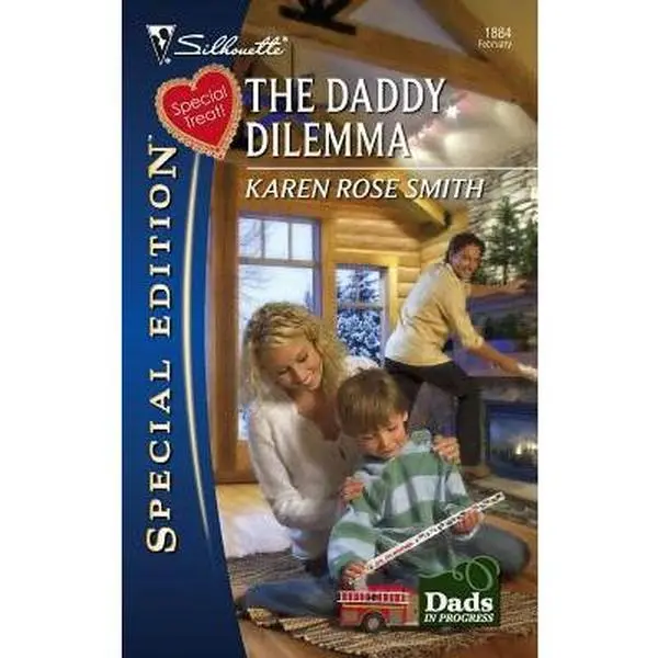 USED-The Daddy Dilemma (Dads in Progress, 1) by Karen Rose Smith (Unknown)