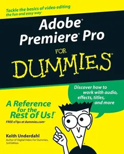 USED-Adobe Premiere Pro for Dummies by Underdahl, Keith (Paperback)