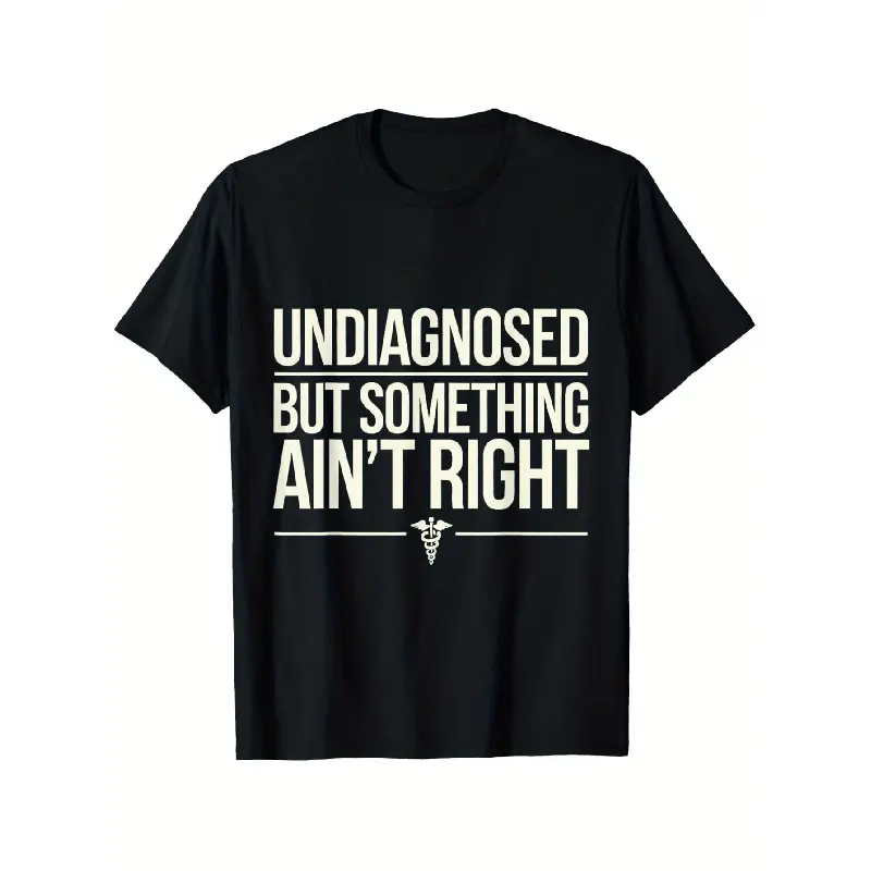 Oversized Menswear Graphic T-Shirt - 100% Cotton Casual Streetwear Top, Funny "Undiagnosed But Something Ain't Right" Slogan, Short Sleeve Round Neck, Comfortable Unisex Tee, S-XXXL Vintage Design