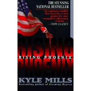 USED-Rising Phoenix by Kyle Mills (Paperback)