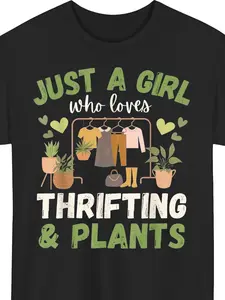 "Just a Girl Who Loves Thrifting & Plants" T-Shirt - Vintage Style Graphic Tee for Eco-Conscious Fashion Lovers