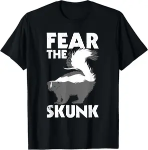 100% Cotton Fear The Skunk - Zoologist Zookeeper Wildlife Animal Lover T-Shirt