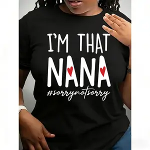 "I'M That NANA"Graphic Print T-Shirt👵 Funny Bold Statement Tee, Short Sleeve Crew Neck Casual Top for Women, Soft Cotton Summer & Spring Shirt, Comfortable Everyday Wear, Trendy Ladies' Casual Outfit, Perfect Gift for Grandma or Self-Expression