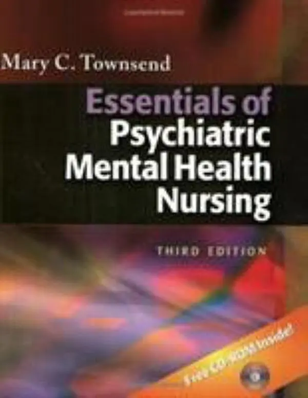 USED-Essentials of Psychiatric Mental Health Nursing Third Edition by Mary C. Townsend DSN  PMHCNS-BC (Paperback)