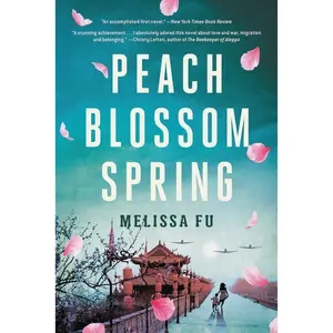 Peach Blossom Spring by Melissa Fu [Paperback Book]