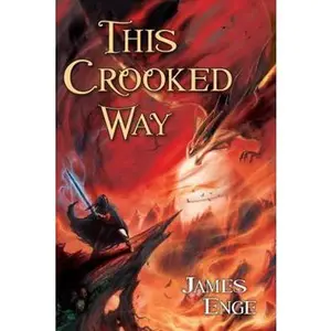 USED-This Crooked Way by Enge, James (Paperback)
