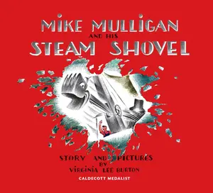 Mike Mulligan and His Steam Shovel 75th Anniversary by Virginia Lee Burton [Hardback Book]