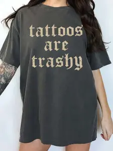 Funny Retro Tattoos Are Trashy Shirt, Gothic Tattoo Graphic Tee, Fitted Casual Women's Top, Perfect Gift for Tattoos Lovers, Piece