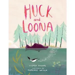 Huck and Loona -- Emily Kilgore, Hardcover