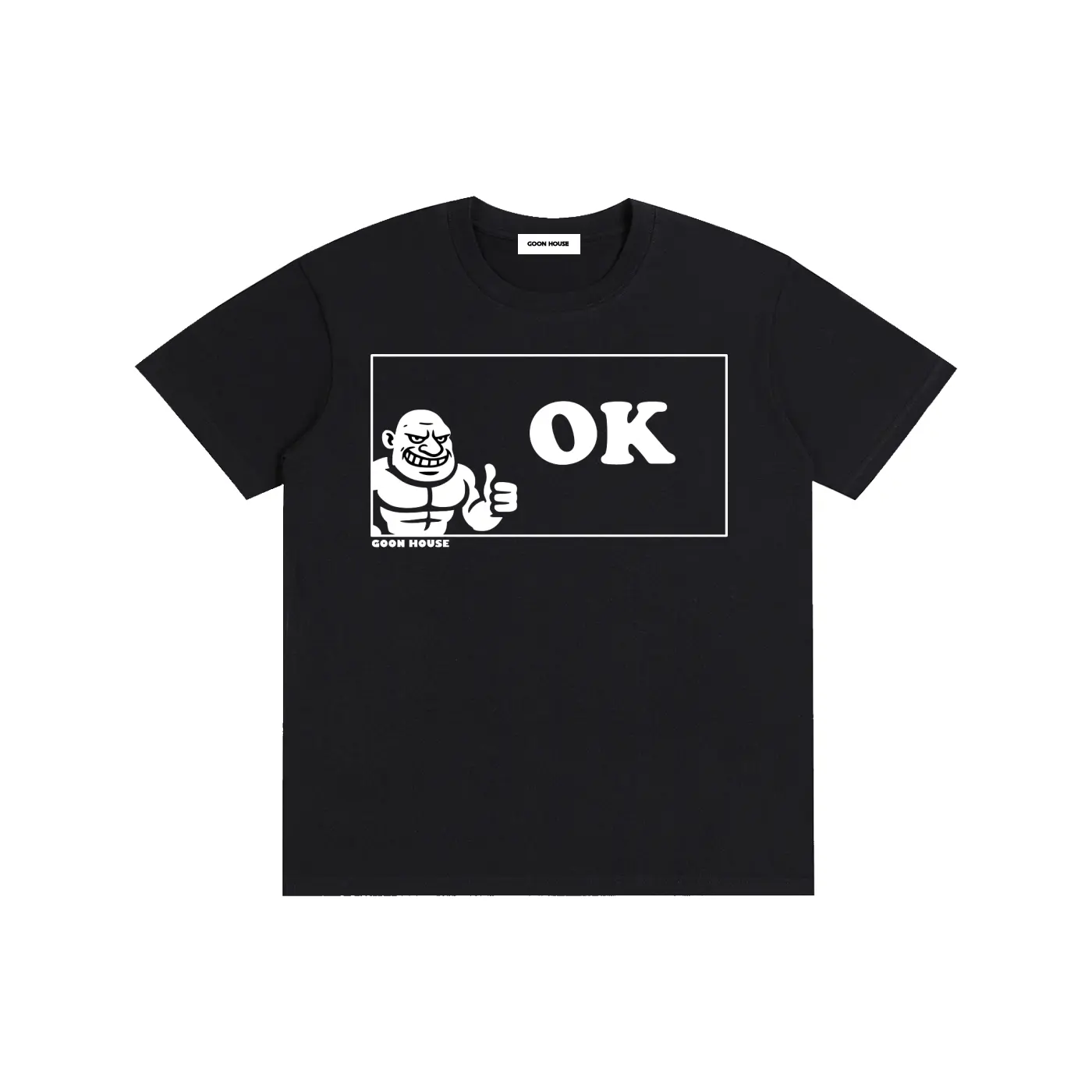 Goon House Okay T-Shirt