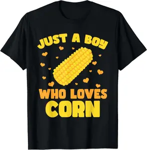 100% Cotton Crop  Farming Corn Maize Just A Boy Who Loves Corn T-Shirt