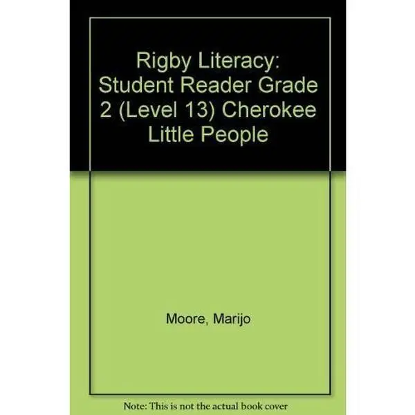 USED-Rigby Literacy: Student Reader Grade 2 (Level 13) Cherokee Little People by Marijo Moore (Paperback)