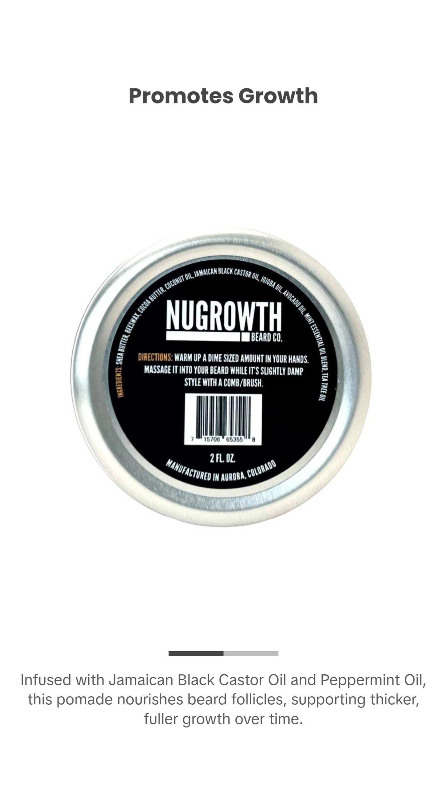 NuGrowth Beard Pomade for Black Men – Shea Butter & Beeswax Balm. Get it to Style Soften and Grow a Fuller Beard – Cocoa Peppermint Scent - 2 fl. oz. NuGrowth Beard Pomade for Black Men – Shea Butter & Beeswax Balm. Get it to Style Soften and Grow a Fuller Beard – Cocoa Peppermint Scent - 2 fl. oz.