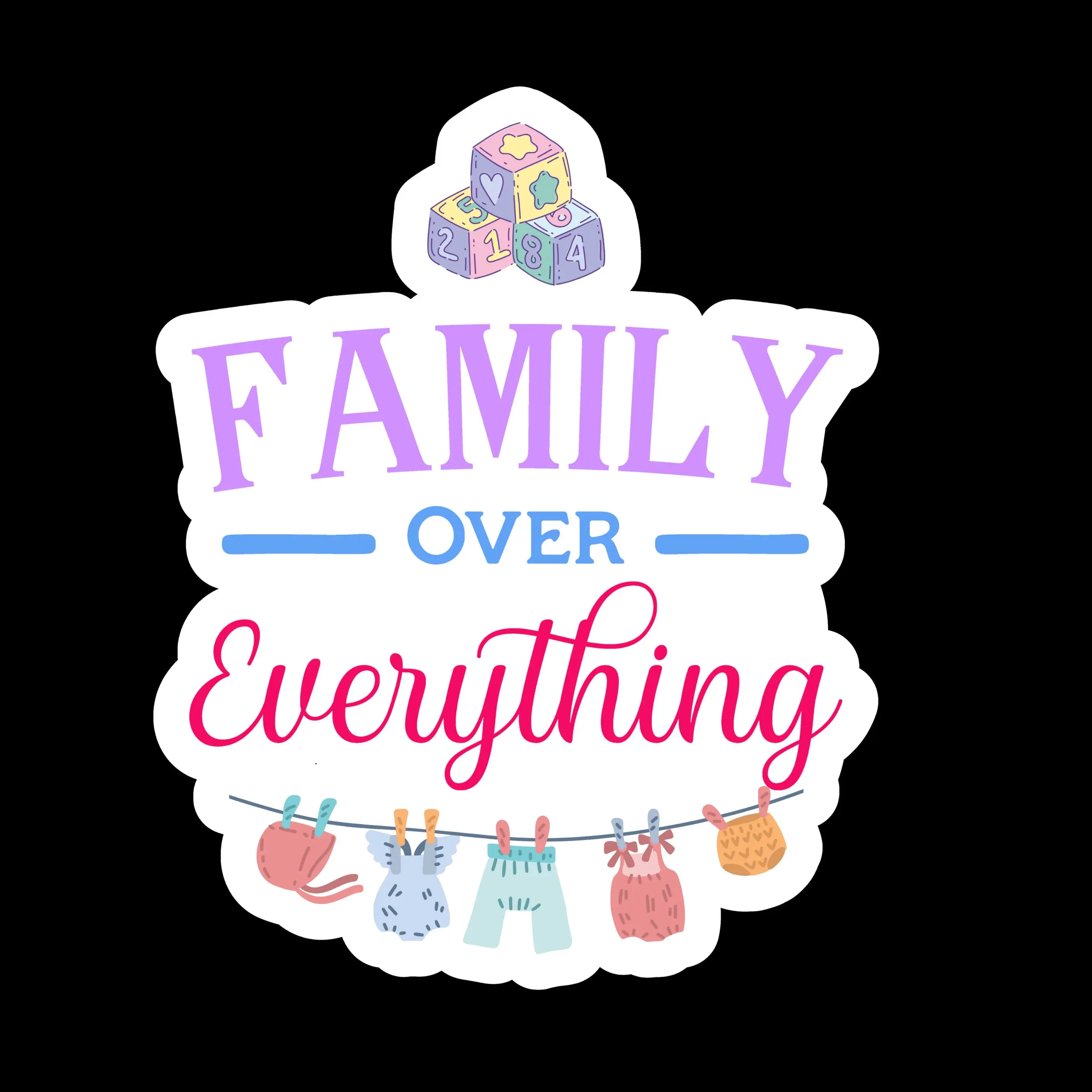Family Over Everything Baby Toddler Colorful Vinyl Stickers 3" - Cute Decorative Adhesive Label Sticker