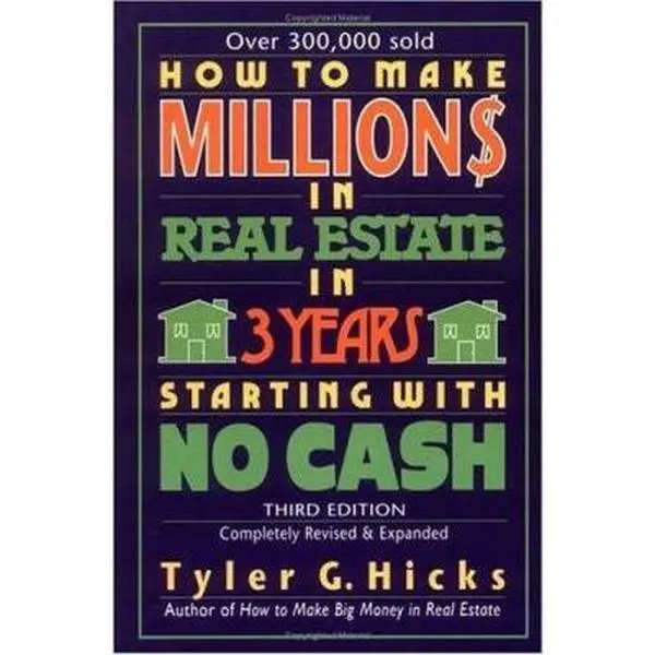 USED Book - How to Make Million$ in Real Estate in Three Years Starting with No Cash, Third Edition by Tyler Hicks (Paperback) - english