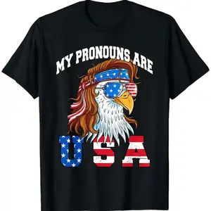 My Pronouns Are USA Eagle American Funny 4th of July T-Shirt Unisex Cotton Tee Shirts, Full Color, Menswear Top, Womenswear Top,