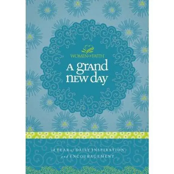 USED Book - A Grand New Day: A Year of Daily Inspiration and Encouragement by Women of Faith (Hardcover) - english