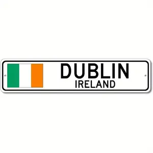 Dublin, Ireland - Irish Flag Street Sign - Metal Novelty Sign, Sign, Man Cave Street Sign, Ireland City Sign, Irish Pub and Bar Wall Decor - 4x16 inches