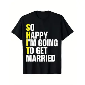 Women's & Men's So Happy I'm Going to Get Married Wedding T-Shirt - Yellow & Print Heavyweight Non-Transparent Fabric Same Style for Men and Women 2026 Summer Short-sleeved Printed T-shirt 180G