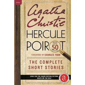 Hercule Poirot: The Complete Short Stories: A Hercule Poirot Mystery: The Official Authorized Edition (Hercule Poirot Mysteries: Volume Number 38) by Agatha Christie [Paperback Book]