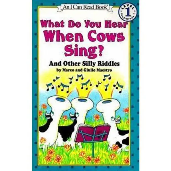 USED-What Do You Hear When Cows Sing?: And Other Silly Riddles by Maestro, Marco (Paperback)