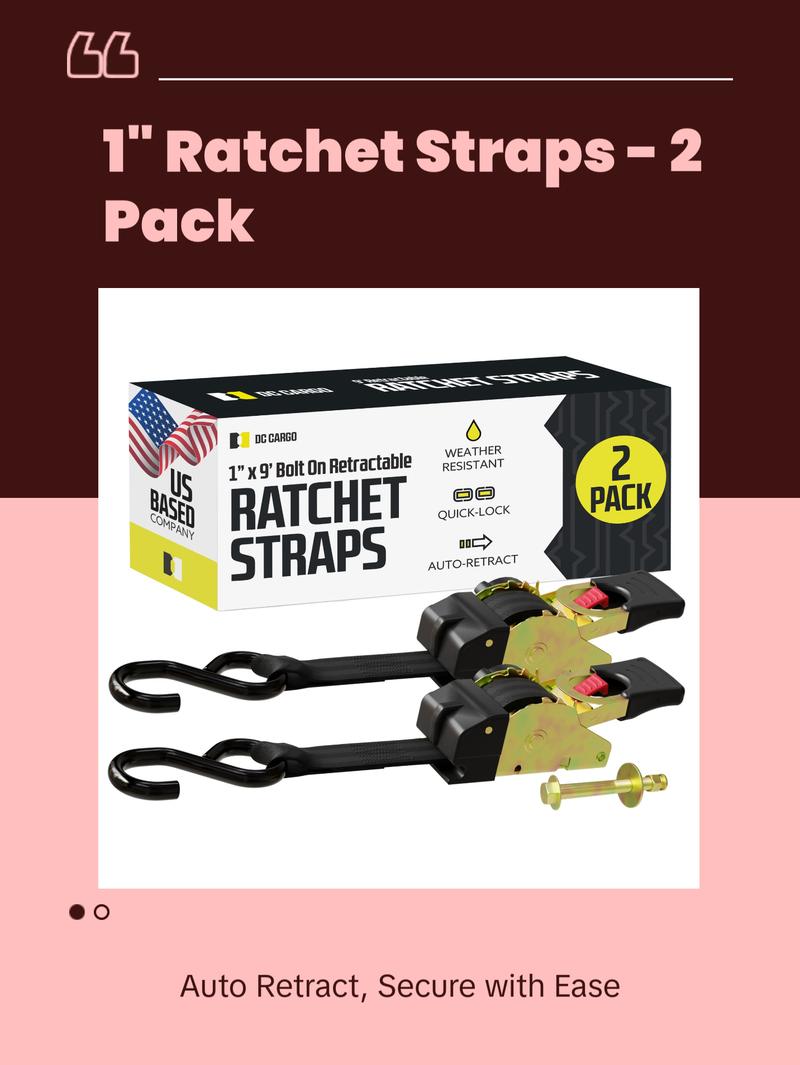 DC Cargo Bolt-on Auto Retractable Ratchet Straps - (2 Pack) 1 Inch x 9 Ft - 600 lbs Break Strength - Retractable Ratchet Tie Down Straps for Boats, Jet Skis, Motorcycles, ATVs