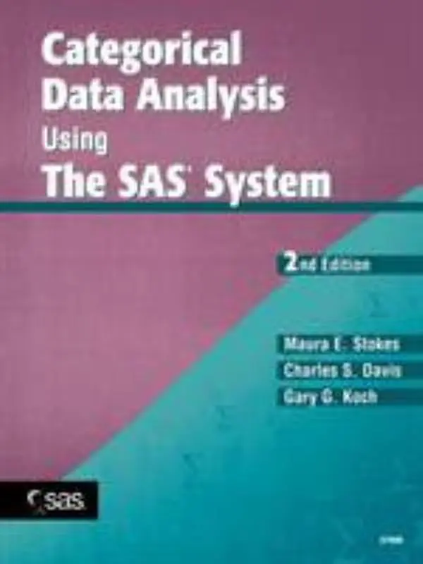 USED-Categorical Data Analysis Using the SAS System by Stokes, Maura E. (Paperback)
