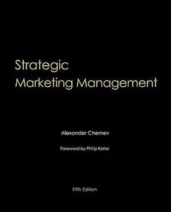 USED-Strategic Marketing Management by Alexander Chernev (Paperback)