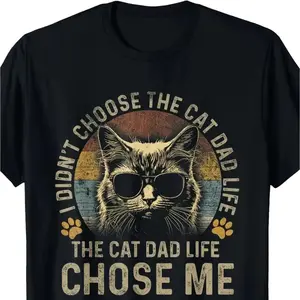 Cat Dad Life Chose Me Funny Graphic Cotton T-Shirt For Men, Cute Oversized Casual Outfit