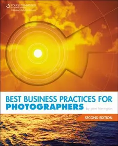 USED-Best Business Practices for Photographers, Second Edition by John Harrington (Paperback)