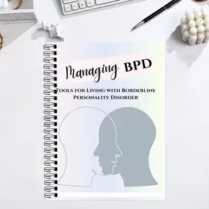Borderline Personality Disorder Workbook: DBT and CBT Self-Help Guide with Daily Coping Skills, Emotional Tracking, Symptom Management, Action Plans-Therapist BPD Diary, Undated Mental Health Workbook for Adults with Emotional Stabil Spiral Bound Planner