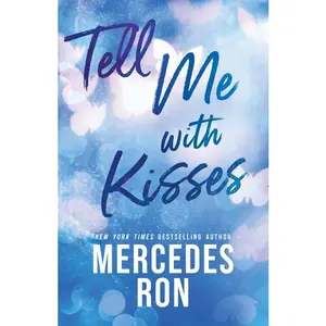 Tell Me with Kisses -- Mercedes Ron - Paperback