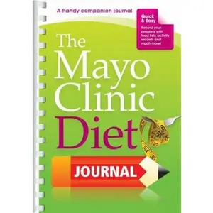 USED-The Mayo Clinic Diet Journal: A handy companion journal by Mayo Clinic (Unknown)