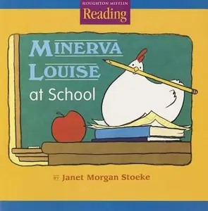 USED-The Nation's Choice: Little Big Book Theme 2 Grade 1 Minerva Louise at School by Houghton Mifflin Company (Paperback)