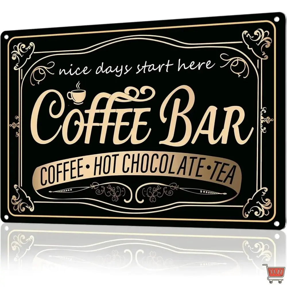 Coffee Bar Sign - 12 × 8'' Vintage Metal Signs with Coffee Hot Chocolate and Tea Coffee Signs for Coffee Station Home Kitchen Wall Decor, Indoor/Outdoor Use
