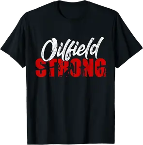 Oilfield Strong Roughneck Oil Drilling Rig Worker T-Shirt - Clydebell Shop 74B092LNQRN1