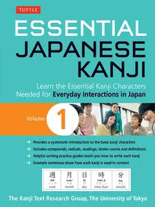 USED-Essential Japanese Kanji Volume 1: Learn the Essential Kanji Characters Needed for Everyday Interactions in Japan (Jlpt Level N5) by Kanji Research Group (Paperback)