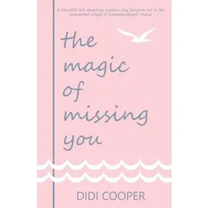 USED-The Magic of Missing You by Cooper, Didi (Paperback)