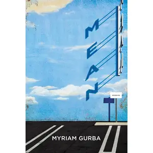 USED-Mean by Gurba, Myriam (Paperback)