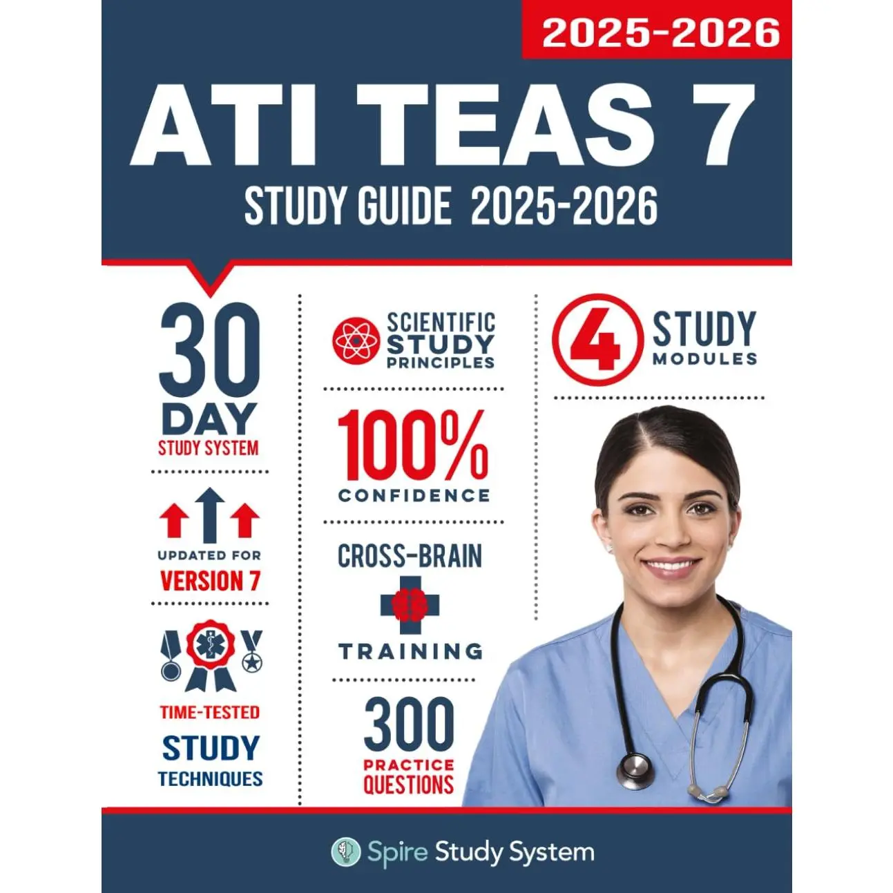 ATI TEAS 7 Study Guide: Spire Study System's ATI TEAS 7th Edition Test Prep Guide with Practice Test Review Questions for the Test of Essential Academic Skills - Paperback